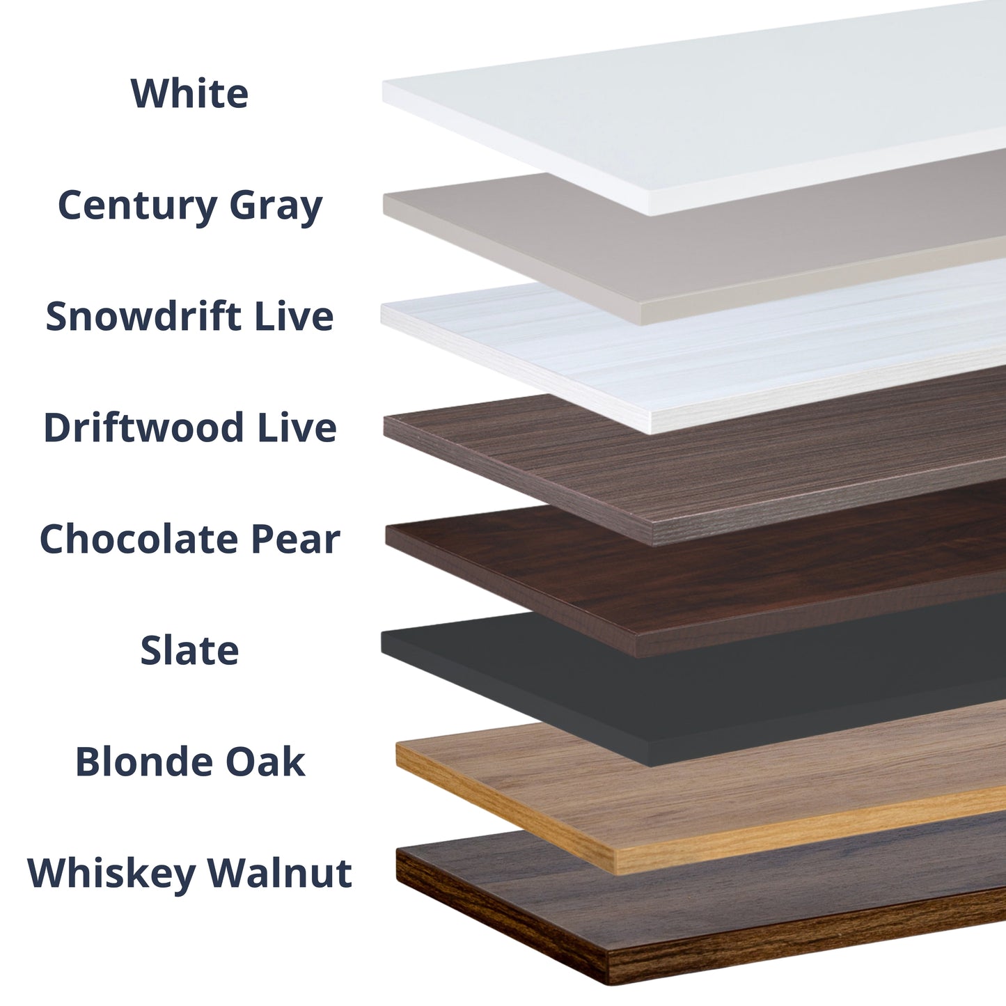 A vertical stack of labeled wood-look panel or countertop color/finish options: White, Century Gray, Snowdrift Live, Driftwood Live, Chocolate Pear, Slate, Blonde Oak, and Whiskey Walnut, shown as layered sample boards on a white background.