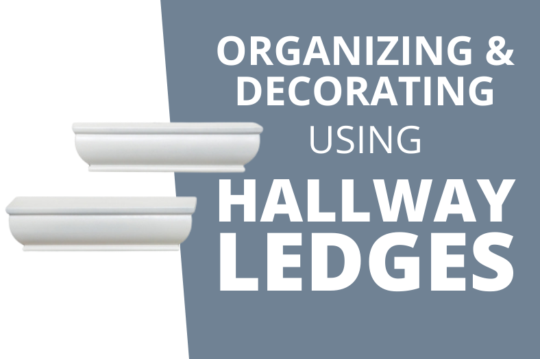 organizing with hallway ledges